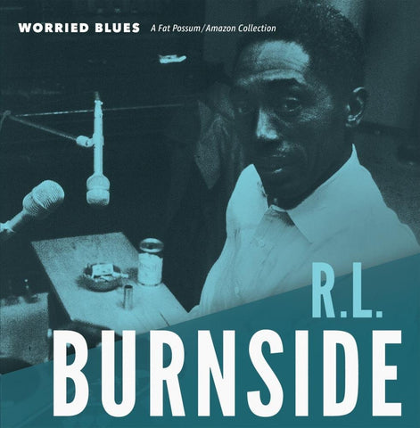R.L. Burnside - Worried Blues - Vinyl LP